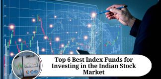 Top 6 Best Index Funds for Investing in the Indian Stock Market