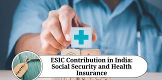 ESIC Contribution in India: Social Security and Health Insurance