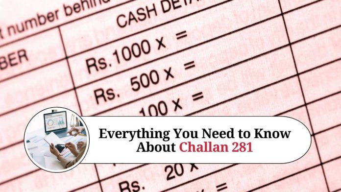 Everything You Need to Know About Challan 281