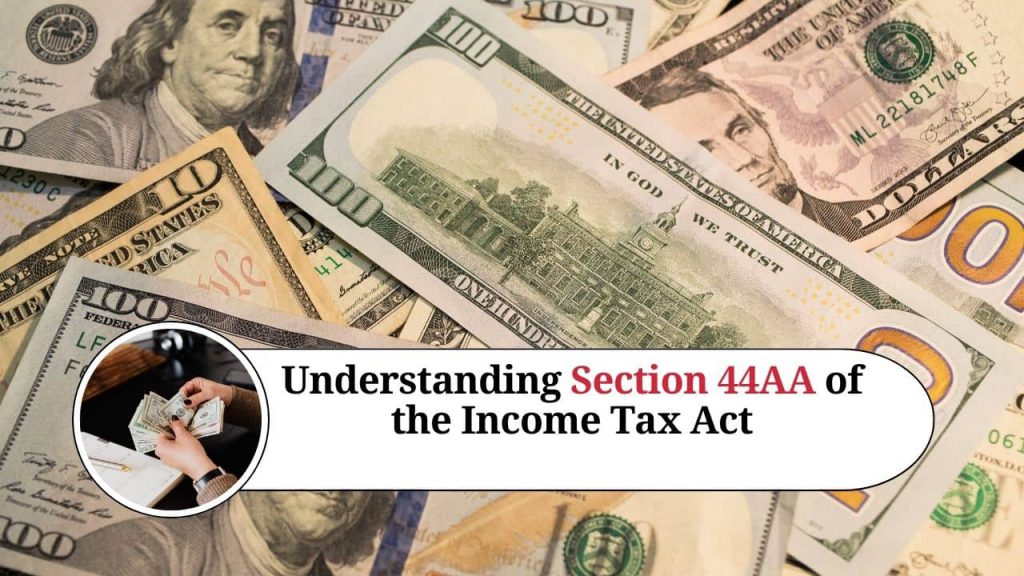 understanding-section-44aa-of-the-income-tax-act