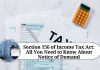 Section 156 of Income Tax Act: All You Need to Know About Notice of Demand