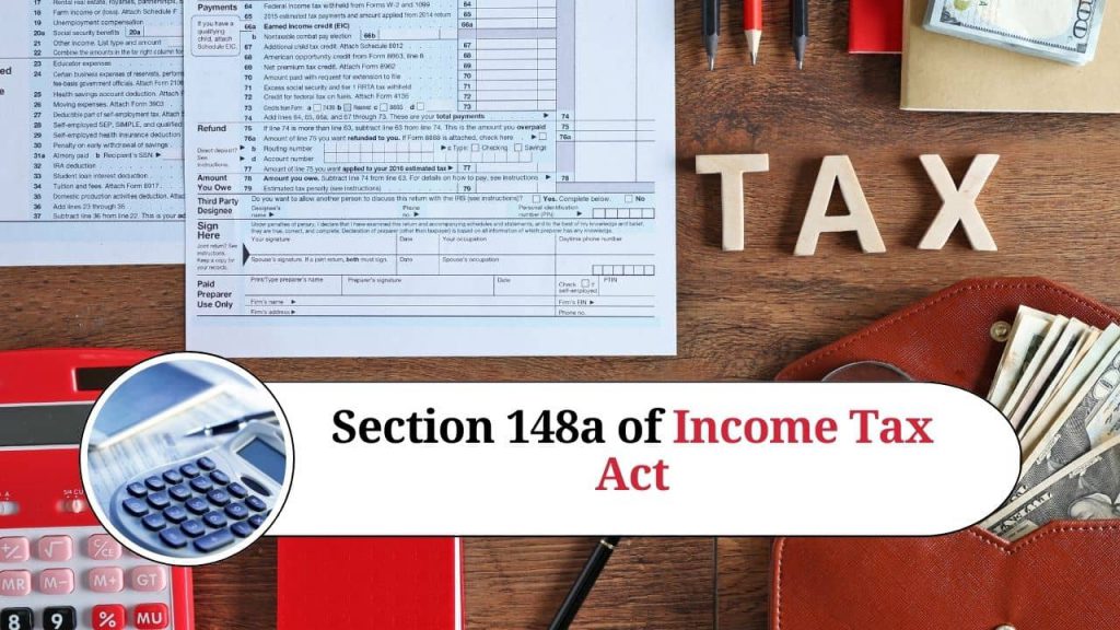 Section 148a Of Income Tax Act: Understanding Reopening Of Assessments ...