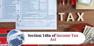 Section 148a of Income Tax Act: Understanding Reopening of Assessments