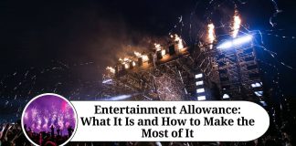 Entertainment Allowance: What It Is and How to Make the Most of It