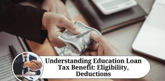 Understanding Education Loan Tax Benefit: Eligibility, Deductions