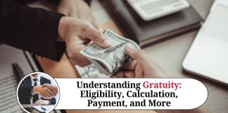 Understanding Gratuity: Eligibility, Calculation, Payment, and More