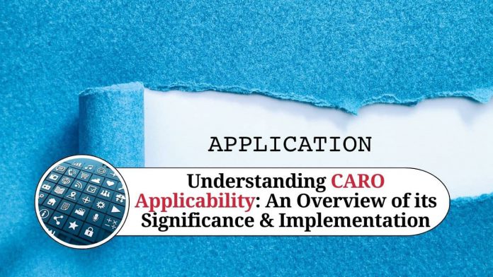 nderstanding Caro Applicability: An Overview of its Significance and Implementation