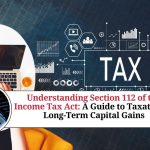Section 112 of the Income Tax Act: