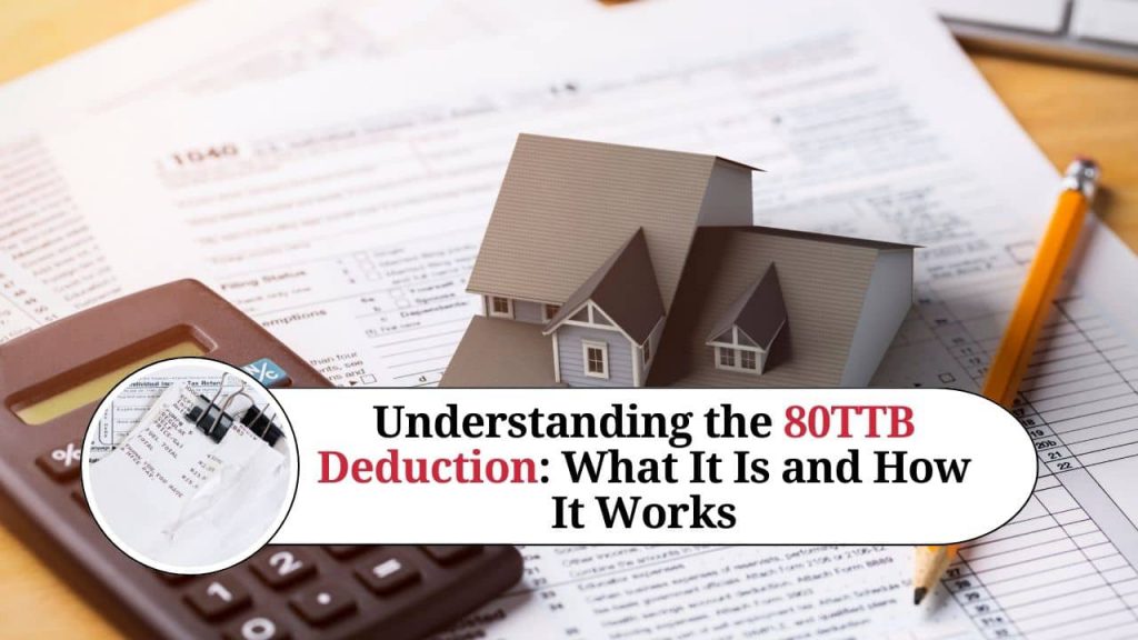 Understanding the 80TTB Deduction Marg ERP