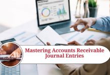 Mastering Accounts Receivable Journal Entries: A Guide to Efficient Financial Management