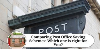 Comparing Post Office Saving Schemes: Which one is right for You?