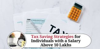 Tax Saving Strategies for Individuals with a Salary Above 10 Lakhs: A Comprehensive Guide