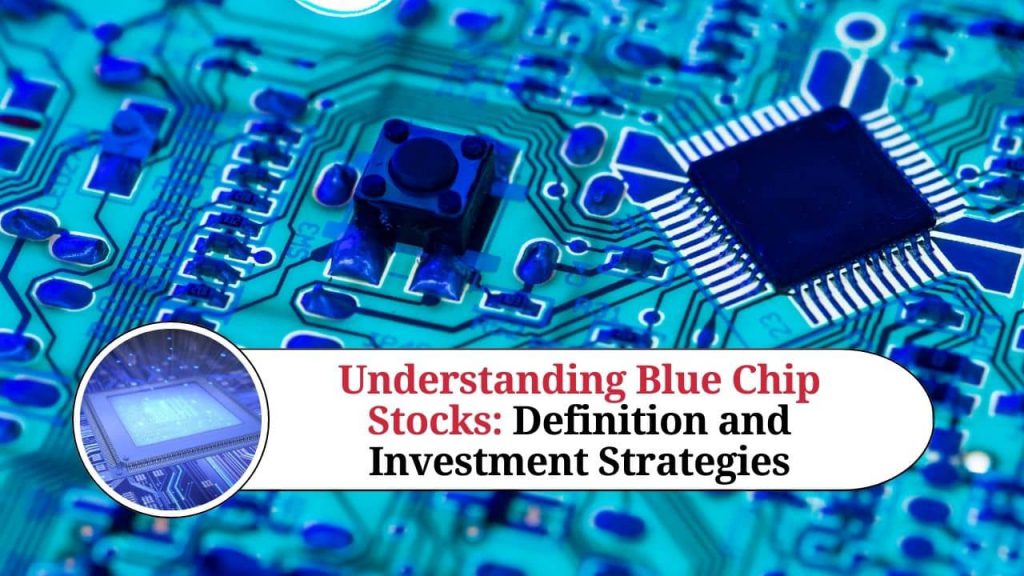 How To Buy Blue Chip Stocks