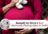 Bumpify by Divya's Best Maternity Photography in Delhi
