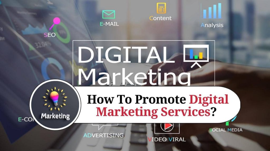 How To Promote Digital Marketing Services? - Marg ERP Blog