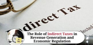 The Role of Indirect Taxes in Revenue Generation and Economic Regulation