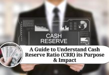 Understanding Cash Reserve Ratio (CRR) A Guide to its Purpose, Impact