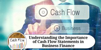 Understanding the Importance of Cash Flow Statements in Business Finance