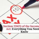 Section 226(3) of the Income Tax Act