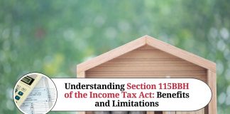 Understanding Section 115BBH of the Income Tax Act: Benefits and Limitations