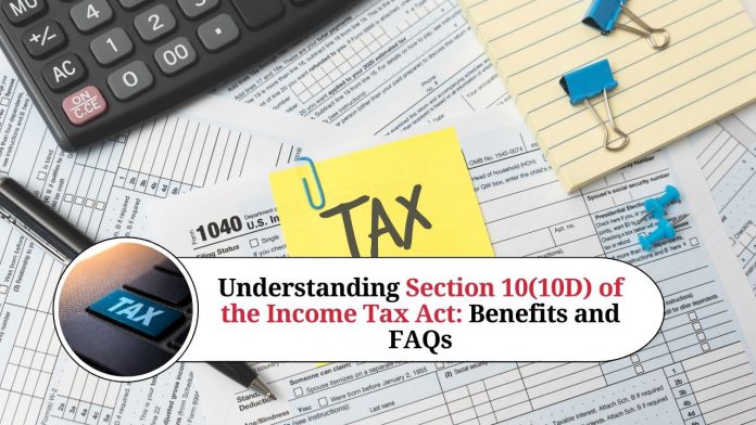 Understanding Section 10(10D) of the Income Tax Act