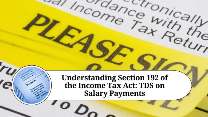 Section 192 of the Income Tax Act