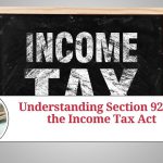 Understanding Section 92E of the Income Tax Act: Compliance and Documentation Requirements for Transfer Pricing