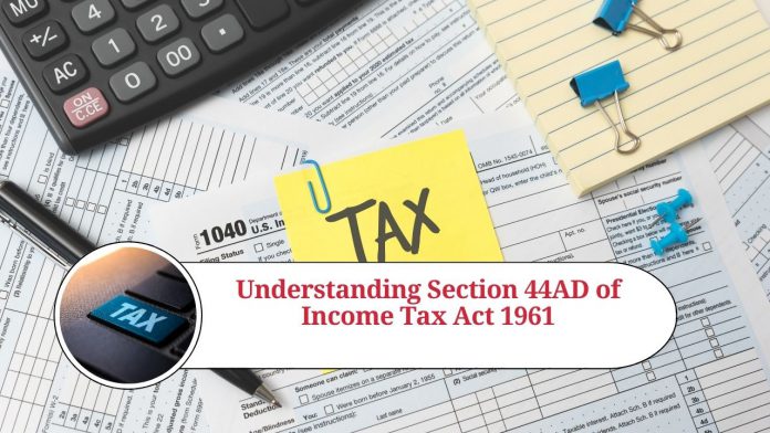 Section 44AD of Income Tax Act 1961