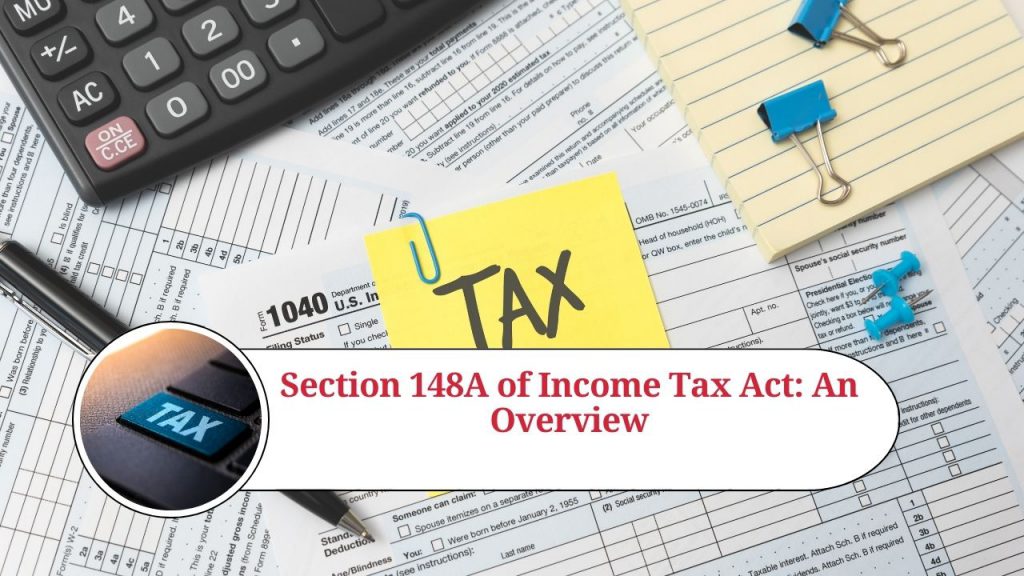 Section 148A of Tax Act An Overview Marg ERP Blog