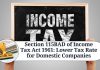 Section 115BAD of Income Tax Act 1961: Lower Tax Rate for Domestic Companies