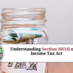 Understanding Section 10(14) of the Income Tax Act