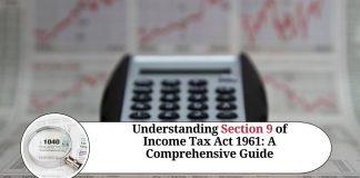 Understanding Section 9 of Income Tax Act 1961: A Comprehensive Guide