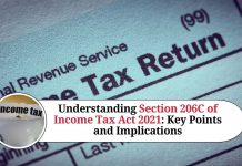 Understanding Section 206C of Income Tax Act 2021: Key Points and Implications