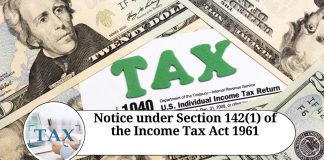 Notice under Section 142(1) of the Income Tax Act 1961: A Comprehensive Guide for Taxpayers