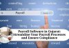Payroll Software in Gujarat: Streamline Your Payroll Processes and Ensure Compliance