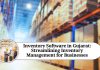 Inventory Software in Gujarat: Streamlining Inventory Management for Businesses