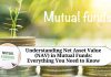 Understanding Net Asset Value (NAV) in Mutual Funds: Everything You Need to Know