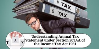 Understanding Annual Tax Statement under Section 203AA of the Income Tax Act 1961