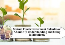 Mutual Funds Investment Calculator: A Guide to Understanding and Using It Effectively