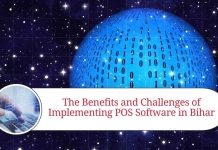 The Benefits and Challenges of Implementing POS Software in Bihar