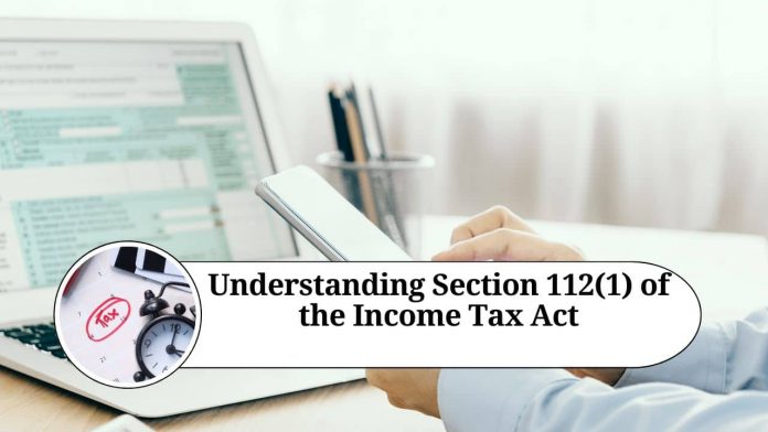 Understanding Section 112(1) of the Income Tax Act: Taxation of Long-term Capital Gains