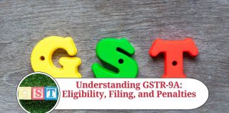 Understanding GSTR-9A: Eligibility, Filing, and Penalties
