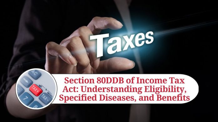 Section 80DDB of Income Tax Act