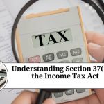 Understanding Section 37(1) of the Income Tax Act: