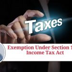 Understanding Exemptions Under Section 11 of Income Tax Act