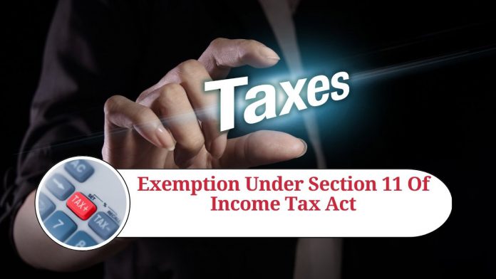 Understanding Exemptions Under Section 11 of Income Tax Act