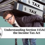Understanding Section 115AC of the Income Tax Act