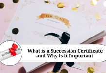 What is a Succession Certificate and Why is it Important