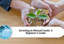 How to Start Investing in Mutual Funds: A Beginner's Guide