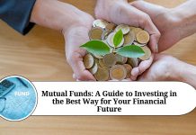 Mutual Funds: A Guide to Investing in the Best Way for Your Financial Future